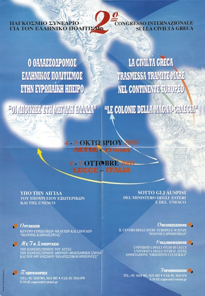 2nd  INTERNATIONAL CONFERENCE  ΟΝ THE HELLENIC  CIVILIZATION  “The Colonies in Magna Grecia”